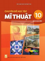 Sách giáo viên Chuyên đề học tập Mĩ thuật 10 - Kết nối tri thức 2026-2027